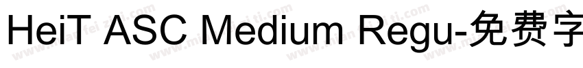 HeiT ASC Medium Regu字体转换